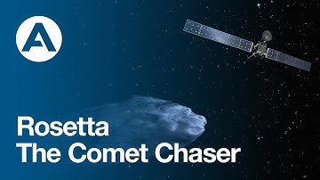 Rosetta - The comet chaser