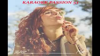 KARAOKE ZAZ . Et le reste 2022  KARAOKE PASSION 51