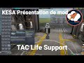  tac life support  prsentation de mod ksp