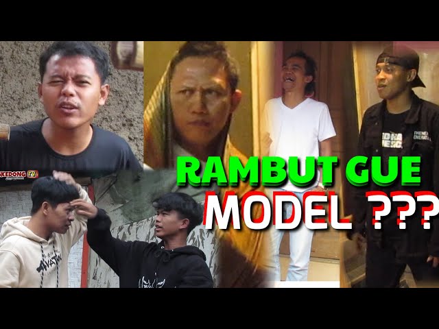 RAMBUT GUE MODEL?? Film Pendek Sunda Paling Lucu Ngakak Terbaru - CANGKEDONG TV class=