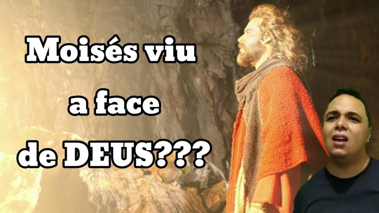 Moisés viu a face de Deus? Ex c33 v17 -23 | O Reino - YouTube
