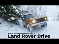 Winter offroad in Norway 2018 - Part 2:2 - Defender 110 + Range Rover Classic + Discovery 4