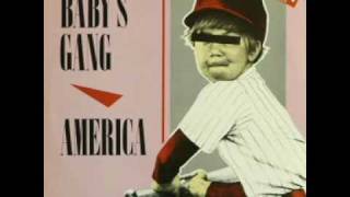 Video thumbnail of "BABY'S GANG - America (1985)"