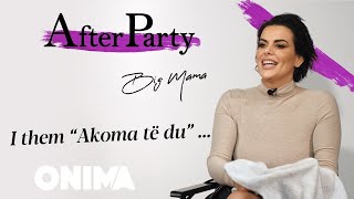 Afterparty - Big Mama “ I Them Akoma Te Du...”