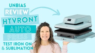 HTVRont Auto Heat Press Review - Unbias Truth - Setup &amp; Three Projects