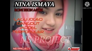 NINA ISMAYA_RONI BIKIN ASYIK_//LAGU JOGED GANGDUT JADOEL TERPOPULER#NSPROJECT#NinaIsmaya