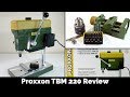 Proxxon TBM220 Bench Drill Review
