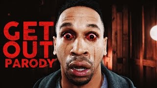 GET OUT Parody