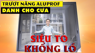 CỬA NHÔM CHÂU ÂU ALUPROF | CỬA TRƯỢT NÂNG ALUPROF | CỬA NHÔM TOPVIS