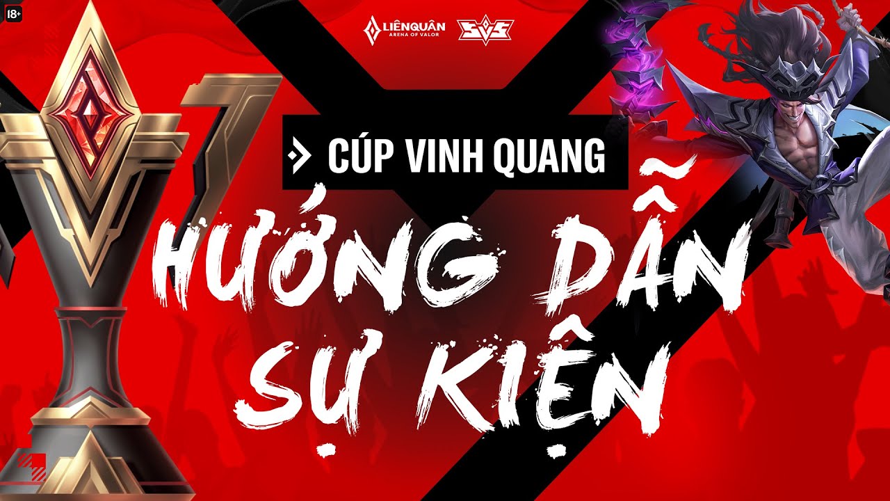 CÚP VINH QUANG – HƯỚNG DẪN THAM GIA