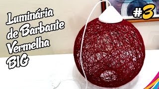 Luminaria de Barbante Vermelha / Red Twine Lampshade / Lampara de Hilo Roja DIY #3