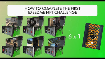 How to complete the first Exeedme NFT Challenge