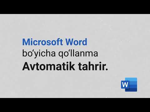 Video: Word 2016 -da AutoText -dan qanday foydalanish kerak?