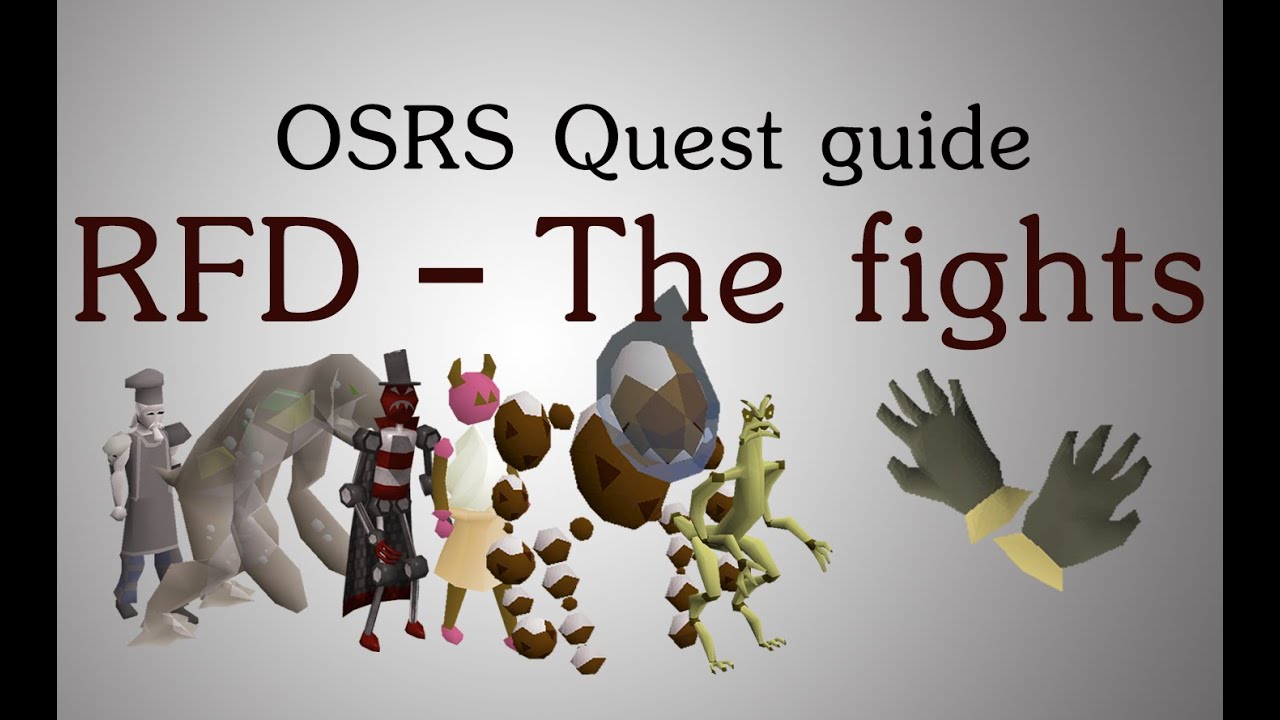 [OSRS] RFD - Final fights - YouTube