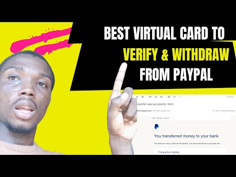 Best Virtual Card To Verify And Withdraw Money From Paypal Account In Nigeria