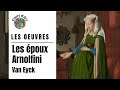 Les epoux arnolfini de jan van eyck
