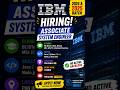 🚨 IBM Hiring Associate System Engineer | 2024 &amp; 2025 Batch Eligible #IBM #IBMHiring #OffCampusDrive