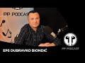 PP podcast #5 - Dubravko Biondić Duba
