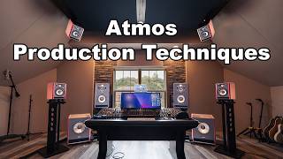 My Atmos Production Techniques