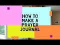 How to make a prayer journal