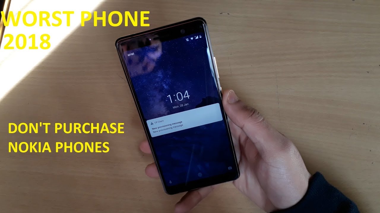 NOKIA 7 PLUS WORST PHONE OF 2018 WORST SERVICE YouTube