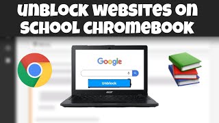How To Unblock Websites On School Chromebook!