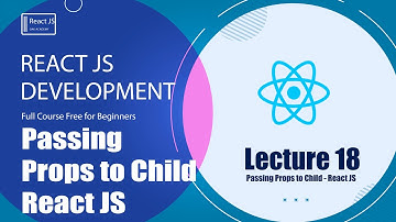Passing Props to Child - React Js tutorial ( Lecture 18 )