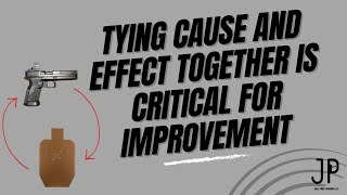 Tying Cause and Effect Together Is Critical for Improvement