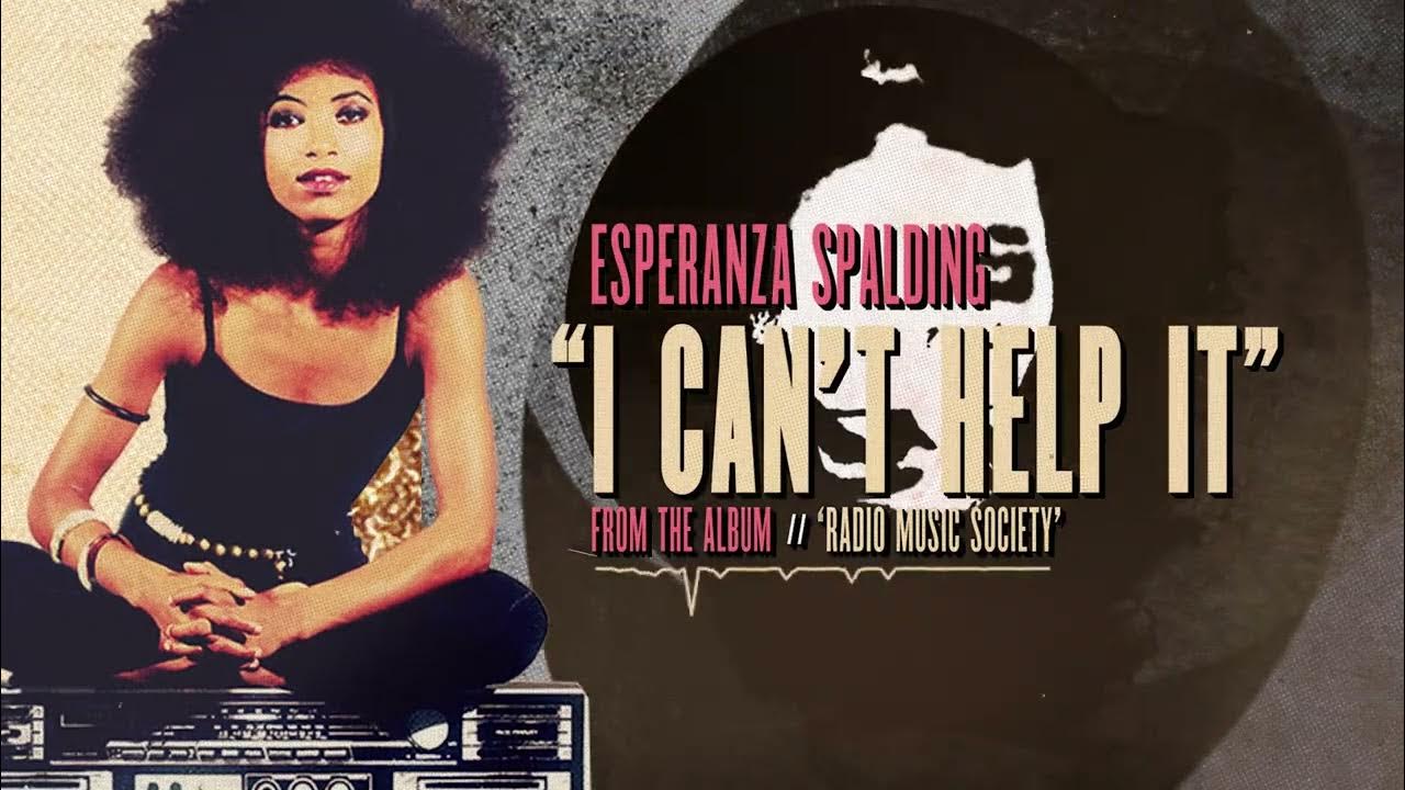 Esperanza Spalding - I Can't Help It (Official Visualizer) Esperanza Spalding - I Can't Help It (Official Visualizer)