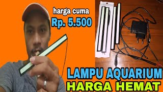 LAMPU LED KOLONG BUAT AQUARIUM!! lebih awet dan lebih terang!