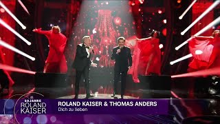 Roland Kaiser + Thomas Anders - Dich zu lieben | 50 Jahre Roland Kaiser