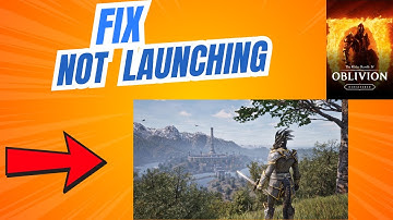 How to Fix The Elder Scrolls IV Oblivion Remastered Stuck on loading Screen or not launching on PC