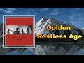 Kings Of Leon Golden Restless Age Lyrics mp3
