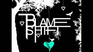 Watch Blameshift Say What You Wanna Say video