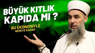 Zamlar ne zaman durur? Kıtlıkta ne yapılır? Ekonomik kriz ne zaman çözülür?