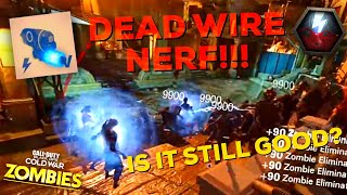 Dead Wire NERFED! Is DEAD WIRE Still GOOD (Cold War Zombies)