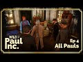 WildRP - Paul Inc. - Ep:4 - All Pauls