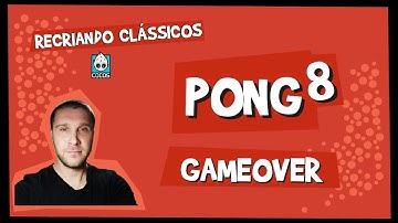Como criar jogo com JavaScript - Pong - Parte 8 – GAME OVER!