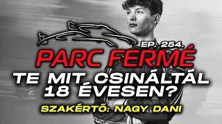 Ő lehet az Új VERSTAPPEN? (Szakértő: Nagy Dani) (Parc Fermé Ep. 254.)