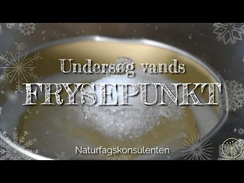 Video: Vands frysepunkt - ???