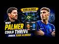 Cole Palmer Under Xabi Alonso Will Be SCARY. Perfect Manager For Palmer?
