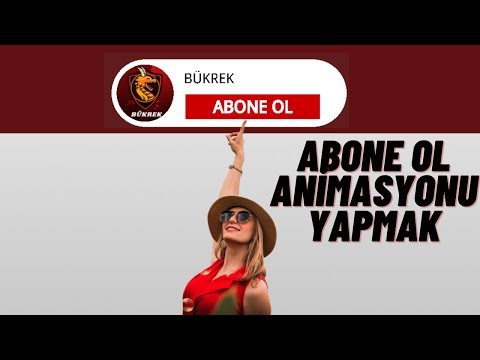 Youtube Abone ol Animasyonu Nasıl yapılır ? -- Çok Kolay 2022