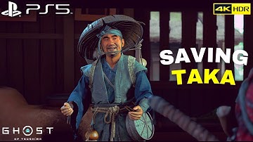 GHOST OF TSUSHIMA : PART 4 SAVING TAKA PS5 GAMEPLAY (4K 60FPS HDR)