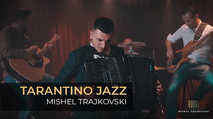 Mishel Trajkovski - Tarantino Jazz (Official Video...