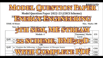 Energy Engineering, Model paper, ME, BME515D, 22 scheme, with pdf