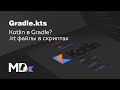 Как использовать Gradle.kts в Android [Ru, Android, Kotlin] / Мобильный разработчик