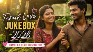 Best Tamil Love Songs Jukebox 2026 💕 | Romantic & Heart Touching Hits screenshot 2
