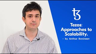 Tezos Approaches To Scalability.