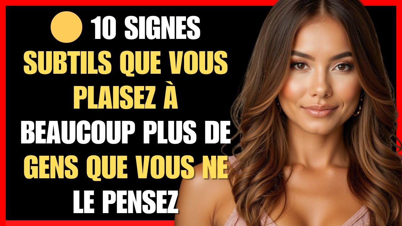 🟡 10 signes subtils que vous plaisez à beaucoup plus de gens que vous ne le pensez