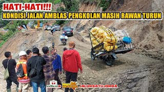 HATI-HATI‼️KONDISI JALAN AMBLAS PENGKOLAN MASIH RAWAN TURUN